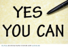 Written 'Yes you can'